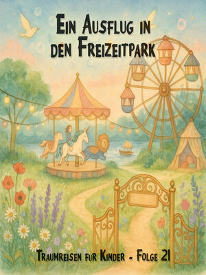 cover image of Traumreisen für Kinder, Folge 21